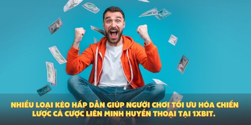 Nhiều loại kèo hấp dẫn giúp người chơi tối ưu hóa chiến lược cá cược Liên Minh Huyền Thoại tại 1XBIT.